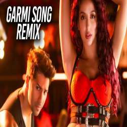 Garmi Song (Remix) - DJ Purvish n DJ Nafizz Poster