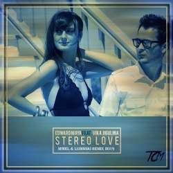 Stereo Love Remix (Edward Maya n Vika Jigulina) Poster