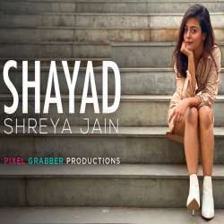 Shayad (Female cover) Poster