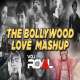 The Bollywood Love Mashup   VDj Royal Poster
