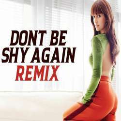 Don't Be Shy Again (Remix) - DJ Syrah x Rushi Poster