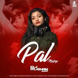 Pal (Mashup) - DJ Mansi Poster