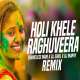 Holi Khele Raghuveera (Remix) Poster
