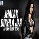 Jhalak Dikhla Jaa Reloaded (Remix)   DJ Hani Dubai Poster