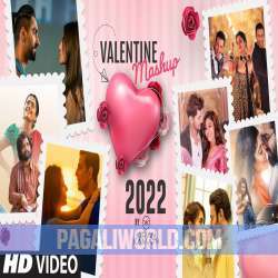 Valentine's Special Romantic Mashup 2022 Poster
