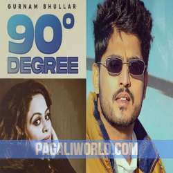 90 Degree - Gurnam Bhullar Poster