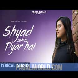 Shyad Yehi Toh Pyar Hai Poster