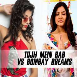 Tujh Mein Rab Dikhta Hai Vs Bombay Dreams Poster