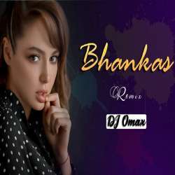 Bhankas Remix - DJ Omax Poster