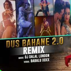 Dus Bahane 2.0 (REMIX)   DJ Dalal London Poster
