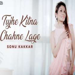 Tujhe Kitna Chahne Lage Poster
