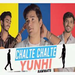 Chalte Chalte (Mohabbatein) Rawmats Poster