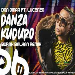 Danza Kuduro - Burak Balkan Remix Poster