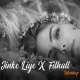 Jinke Liye x Filhall Mashup (Chillout Remix)   Aftermorning Poster