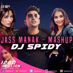 Jass Manak Mashup - DJ Spidy Poster