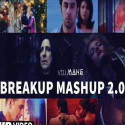 Breakup Mashup 2.0   Dj Hitesh Poster