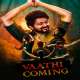 Vaathi Coming Poster