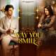 Way You Smile Poster
