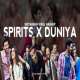 Spirits X Duniya Poster