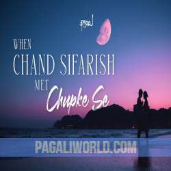 Chand Sifarish x Chupke Se Poster