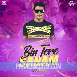 Bin Tere Sanam (Remix) Poster