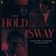 Hold Sway Poster