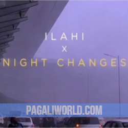Illahi X Night Changes Poster