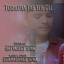 Todatha Jab Yeh Dil Poster