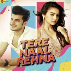 Tere Naal Rehna Poster