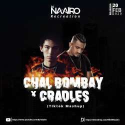 Chal Bombay X Cradles - DJ Naairo Poster