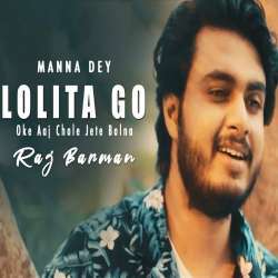 Lolita Go Oke Aaj Chole Jete Bolna Poster