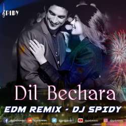 Dil Bechara (Edm Remix) - Dj Spidy Poster