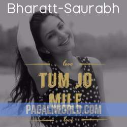Tum Jo Mile Bharatt Saurabh Poster