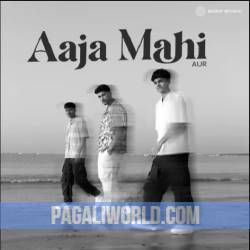 Aaja Mahi Ahad Khan Poster