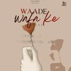 Waade Wafa Ke Poster