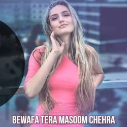 Bewafa Tera Masoom Chehra - Dj Avi Remix Poster