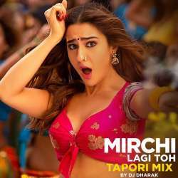 Mirchi Lagi Toh (Tapori Mix) - DJ Dharak Poster