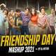 Friendship Day Mashup 2021 - DJ Hitesh Poster