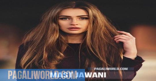Mast Jawani - Ashok Zakhmi Mp3 Song Download - PagalWorld