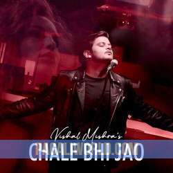 Chale Bhi Jao Poster