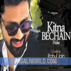 Kitna Bechain Hoke (Cover) Poster