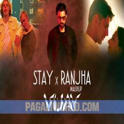 Stay X Ranjha (Mashup) Poster