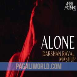 Alone Mashup   Darshan Raval Poster